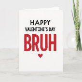Red Happy Valentines Day Bruh カード (正面)