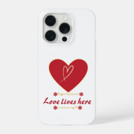 Red Heart Floral Design – “Love Lives Here”  iPhone 15 Proケース