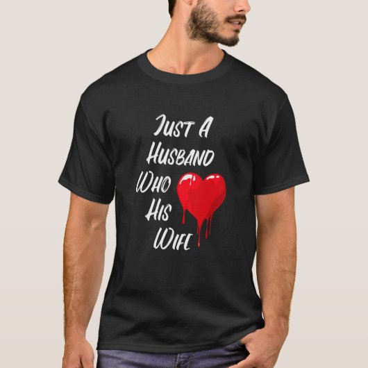 Red Heart Message Of Love Husband Valentine's Day Tシャツ (正面)