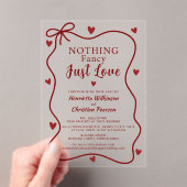 Red Hearts Nothing Fancy Just Love Script Acrylic  アクリル招待状 (インサイチュ (ポータブル))
