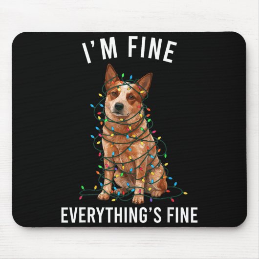 Red Heeler Christmas I'm Fine Everything Is Fine マウスパッド (正面)