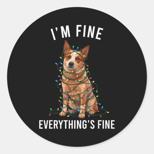 Red Heeler Christmas I'm Fine Everything Is Fine  ラウンドシール (正面)