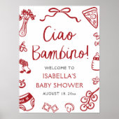 Red Italian Cute Ciao Bambino Baby Shower Welcome ポスター (正面)