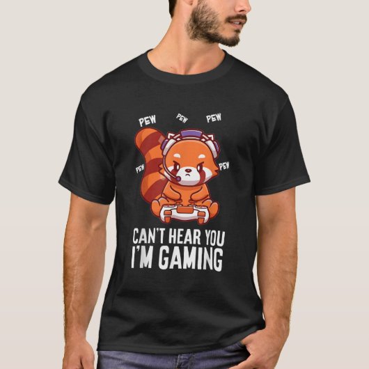 Red Panda Gamingが聞こえない私はゲームRed Panだ Tシャツ (正面)
