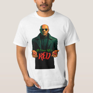 Red pilled tシャツ