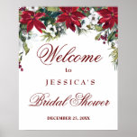 Red Poinsettia Floral Chic Bridal Shower Welcome ポスター<br><div class="desc">Welcome guests to your wedding with  Red Poinsettia Floral Chic Bridal Shower Welcome Poster,  featuring lush watercolor botanical greenery and white flowers,  with "welcome to our happily ever after, " your names,  and wedding date in a chic mix of modern block and hand lettered calligraphy typefaces.</div>