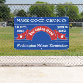 Red Ribbon Week - Drug Free Choices Blue 横断幕 (インサイチュ)