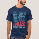 Red White and Boujee でいちばんになりそうなカスタムデザイン Tシャツ (正面)