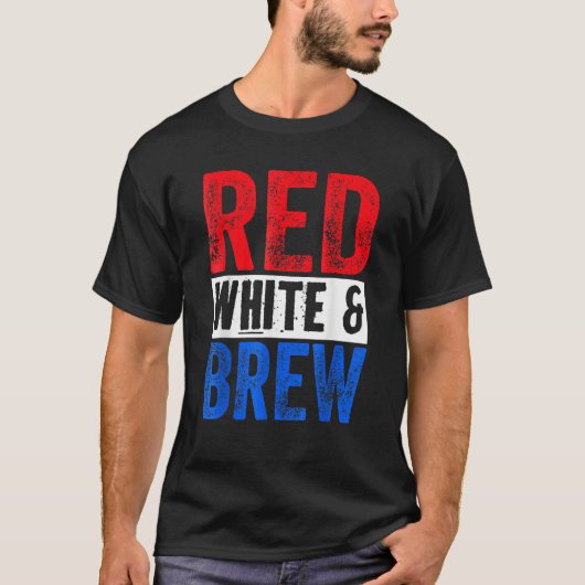 Red White And Brew Drinking 4th Of July Tシャツ (正面)