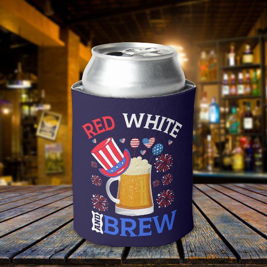 Red White and Brew - Funny 4th July Celebration 缶クーラー