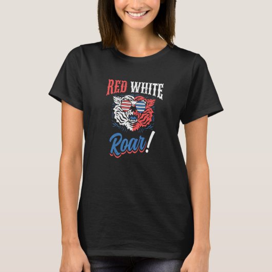 Red White and Roar Tiger  Independence 4th of July Tシャツ (正面)