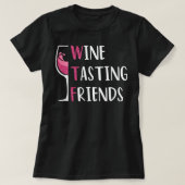 Red Wine Friends Drinking Glasses WTF Wine Tasting Tシャツ (デザイン正面)