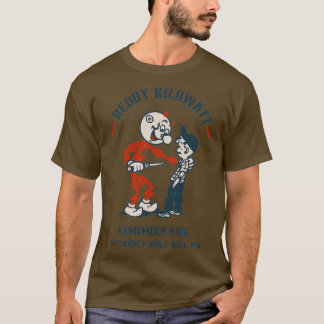 Reddy Kilowatt electricity will kill youTShirt Tシャツ