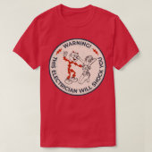 Reddy Klowtonこの電気技師はあなたに衝撃を与える Tシャツ (デザイン正面)