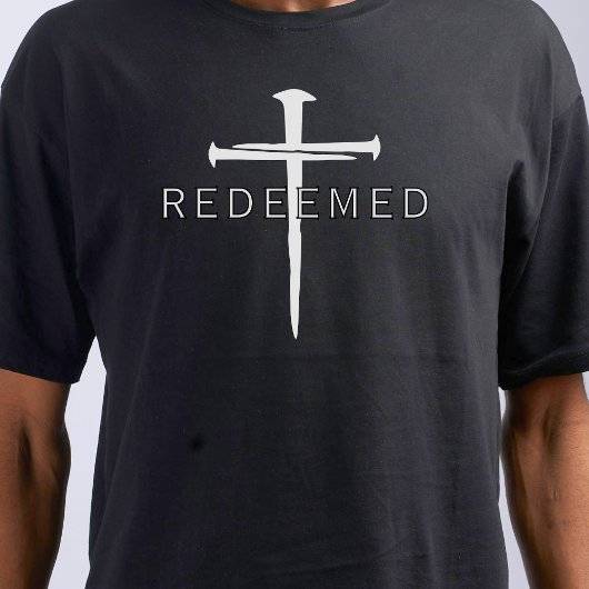 Redeemed Ephesians 1:7 Black Nails Cross Christian Tシャツ