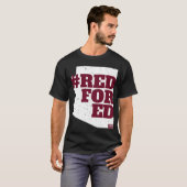REDFORED アリゾナ州教師抗議キャンペーン 教育者 Tシャツ (正面フル)
