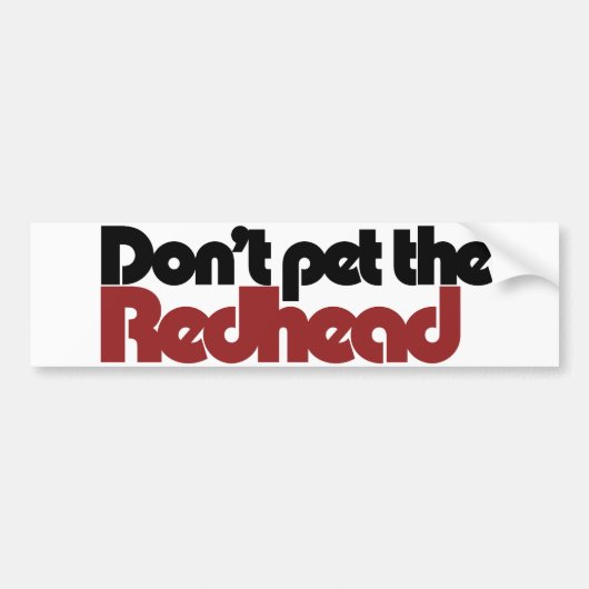 REDHEADを気に入らない バンパーステッカー (正面)