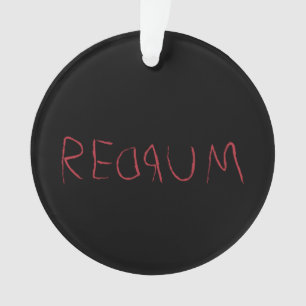 Redrum オーナメント