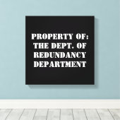 Redundancy Departmentプロパティ キャンバスプリント (インサイチュ (ウッドフロア))