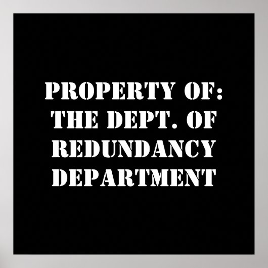 Redundancy Departmentプロパティ ポスター (正面)
