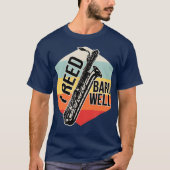 Reed Bari Well Baritone Sax Saxophone Player Tシャツ (正面)