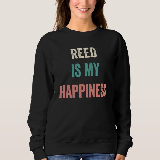 Reed Is My Happiness スウェットシャツ (正面)