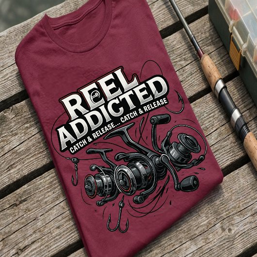 Reel Addicted | Funny Catch & Release Fishing  Tシャツ