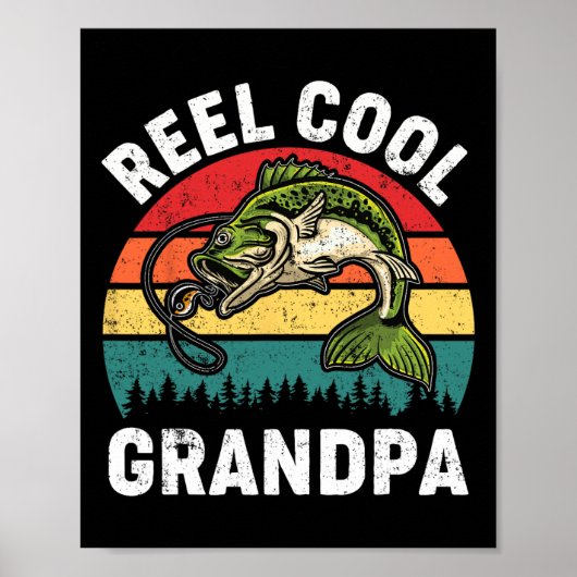 Reel Cool Grandpa Fathers Day Fishing Shirt Funny  ポスター (正面)