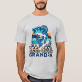 Reel Cool Grandpa Fisherman grandpa Tシャツ (正面)