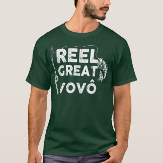 Reel Great Vovo Fishing Daddy or Fisherman Grandpa Tシャツ