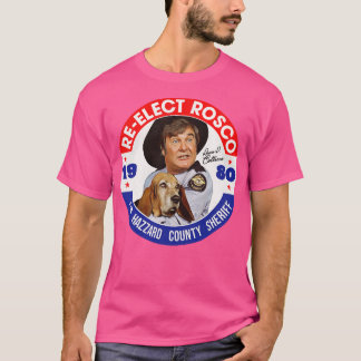 ReElect Rosco P Coltrane for Sheriff Tシャツ