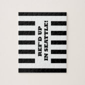 Ref'd Up In Seattle with Replacement Referees ジグソーパズル (縦)