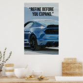Refine Before You Expand Car Quote Poster ポスター (キッチン)