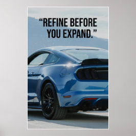 Refine Before You Expand Car Quote Poster ポスター