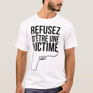 Refusez d'être une victime tシャツ