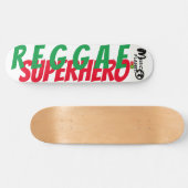 REGGAE SUPERHERO / TST スケートボード (横)