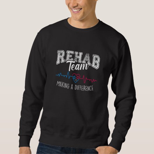 RehabチームフィジカルセラピーPt月A Diffの作成 スウェットシャツ (正面)