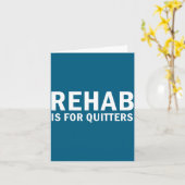 Rehab Is For Quitters Funny Quote  カード (黄色い花)
