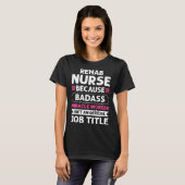 Rehab Nurse Miracle Worker Rehab Nursing Tシャツ (正面フル)