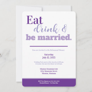 Rehearsal Dinner Eat Drink and Be Married Purple 招待状