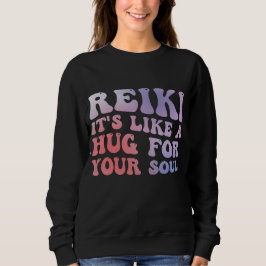 Reiki Hug For Soul Quote - Spiritual Healing Art スウェットシャツ