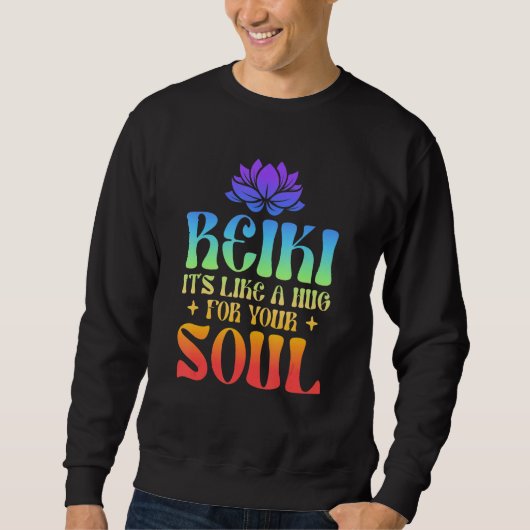 Reiki - It's Like A Hug For Your Soul Healing Hand スウェットシャツ (正面)