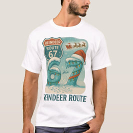 Reindeer Route 67 Christmas and Santa Sleigh Tシャツ