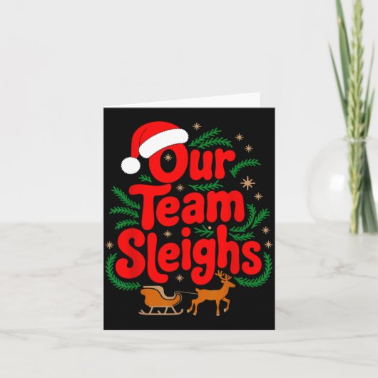 Reindeers Santa's Workers Office Our Team Sleighs  カード (正面)