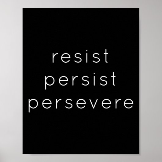 Reist Persiste Persevere -やる気を起こさせる T Shirt For ポスター (正面)