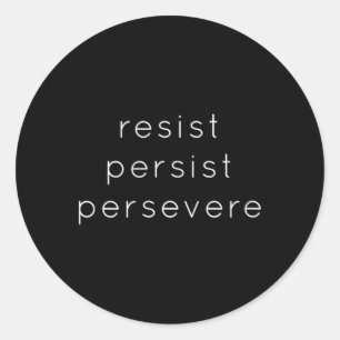 Reist Persiste Persevere -やる気を起こさせる T Shirt For ラウンドシール