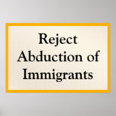 Reject Abduction of Immigrants ポスター (正面)
