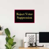 Reject Voter Suppression ポスター (ホームオフィス)