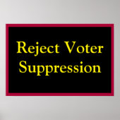 Reject Voter Suppression ポスター (正面)