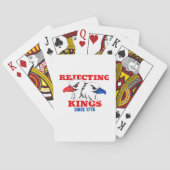 Rejecting Kings Since 1776 Classic Creative Design トランプ (裏面)
